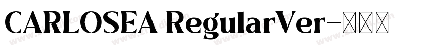 CARLOSEA RegularVer字体转换